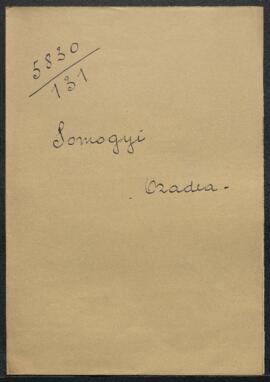 Dossier concernant une demande de renseignements du Dr Emerich Somogyi (Hongrie, Oradea-Mare) dés...