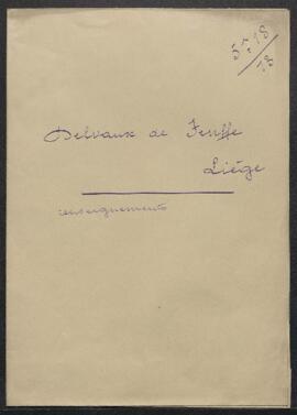 Dossier concernant la demande de renseignements de Mr Ad. Delvaux de Feneffe (Liège) sur le peint...