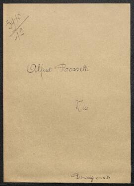 Dossier concernant une demande de renseignements de Mr Alfred Rossetti (France, Nice) relative à ...