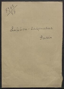 Dossier concernant la demande de renseignements de Mr G. Lefebvre–Carpentier (France, Paris) sur ...